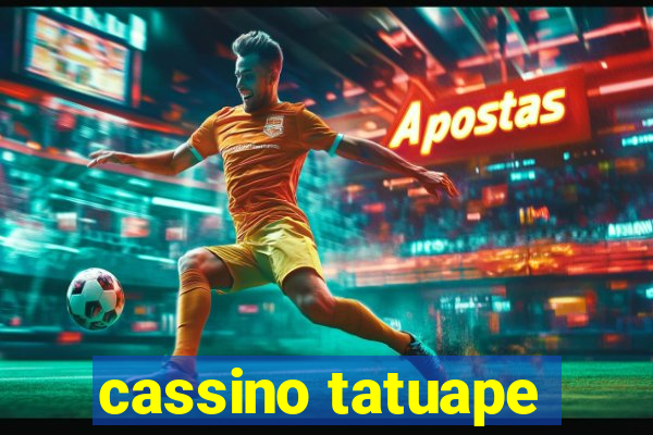 cassino tatuape